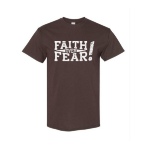 Faith No Fear!